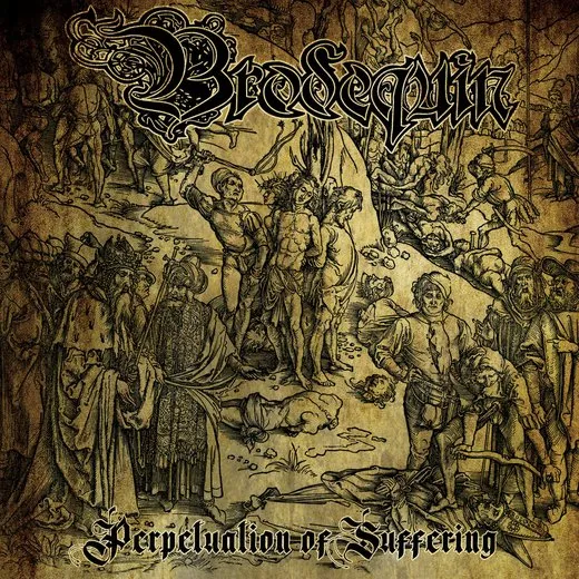 Perpetuation of Suffering von Brodequin – Cover