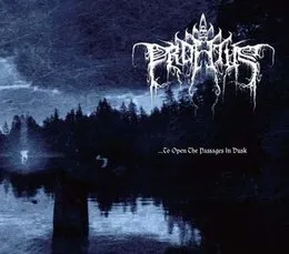 ...To Open the Passages in Dusk von Profetus – Album Cover