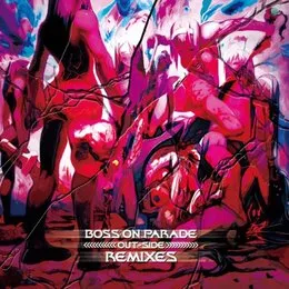 BOSS ON PARADE <OUT-SIDE> REMIXES von DJ TECHNORCH – Cover