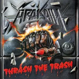 Thrash the Trash von Arakain – Album Cover