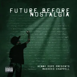 Future Before Nostalgia von Rasheed Chappell – Album Cover