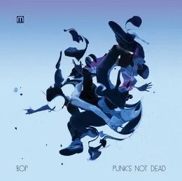 Punk’s Not Dead von Bop – Album Cover