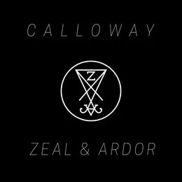Calloway von Zeal & Ardor – Album Cover