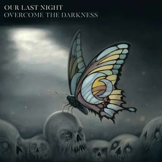 Overcome the Darkness von Our Last Night – Album Cover