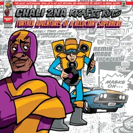 Further Adventures Of A Reluctant Superhero von Chali 2na – Album Cover