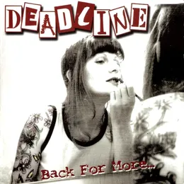 Back for More... von Deadline – Album Cover