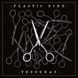Tesouras von Plastic Fire – Cover