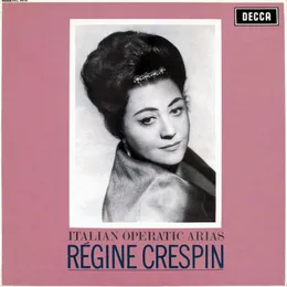 Italian Operatic Arias von Régine Crespin – Album Cover