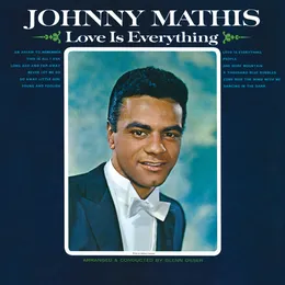Love Is Everything von Johnny Mathis – Album Cover