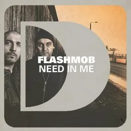 Need in Me von Flashmob – Cover
