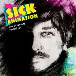 Sex, Drugs and Rock n' LOL von Sick Animation – Album Cover