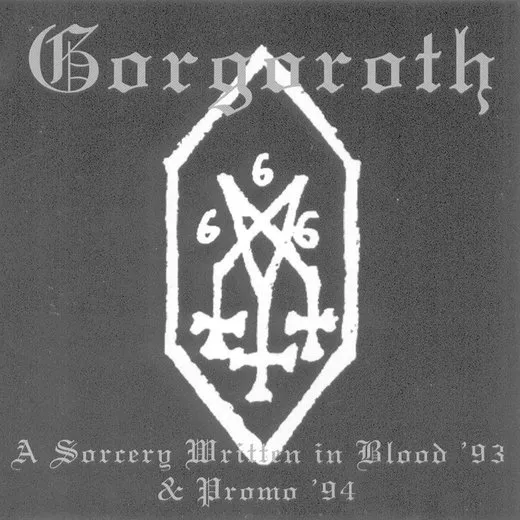 A Sorcery Written in Blood '93 / Promo '94 von Gorgoroth – Album Cover