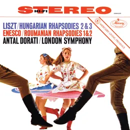 Liszt: Hungarian Rhapsodies 2 & 3 / Enesco: Roumanian Rhapsodies 1 & 2 von Franz Liszt – Album Cover
