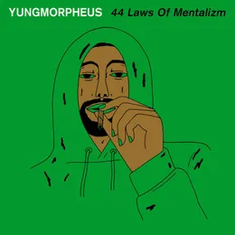 44 Laws of Mentalizm von YUNGMORPHEUS – Album Cover