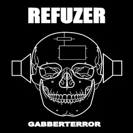 Gabberterror EP von Refuzer – Cover