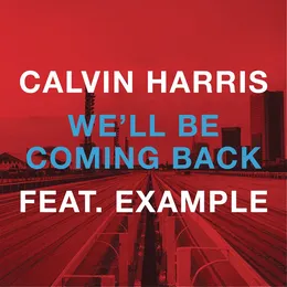 We'll Be Coming Back von Calvin Harris – Cover