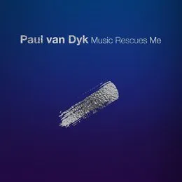 Music Rescues Me von Paul van Dyk – Album Cover