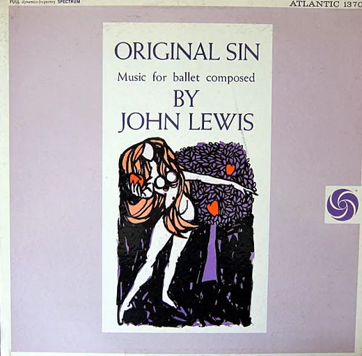Original Sin: Music for Ballet Composed by John Lewis