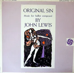 Original Sin: Music for Ballet Composed by John Lewis von John Lewis – Album Cover