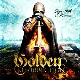 Man With a Mission von Golden Resurrection – Album Cover