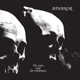 Vos cités sont des tombeaux von Athanor – Album Cover