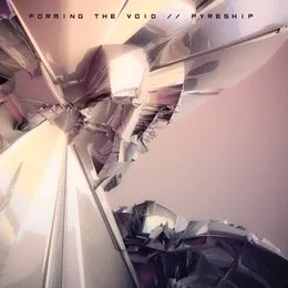 Forming the Void / Pyreship von Forming the Void – Cover