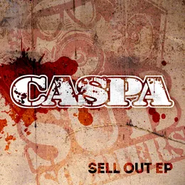 Sell Out EP von Caspa – Cover