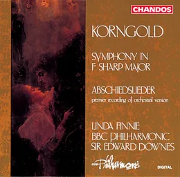 Symphony in F-sharp major / Abschiedslieder von Erich Wolfgang Korngold – Album Cover