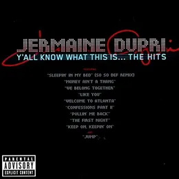 Y'all Know What This Is... The Hits von Jermaine Dupri – Cover