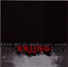 Bury Me at Make-Out Creek von The Killing Tree – Cover