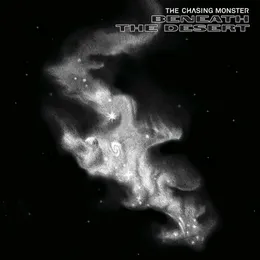 Beneath the Desert von The Chasing Monster – Cover