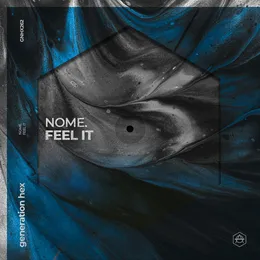 Feel It von NOME. – Cover