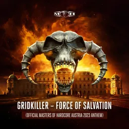 Force of Salvation (Official Masters Of Hardcore Austria 2023 Anthem) von GridKiller – Cover