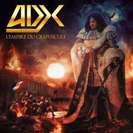 L'empire du crépuscule von ADX – Album Cover