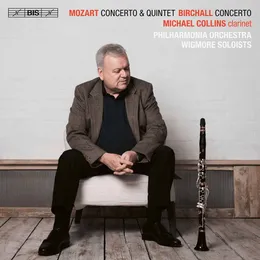 Mozart: Concerto & Quintet / Birchall: Concerto von Wigmore Soloists – Album Cover