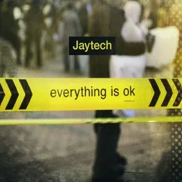 Everything Is OK von Jaytech – Album Cover