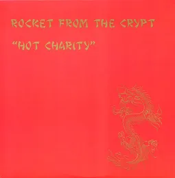 Hot Charity von Rocket From the Crypt – Album Cover