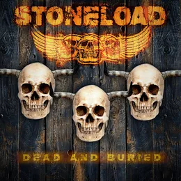 Dead and Buried von Stoneload – Album Cover