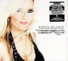 Under My Skin (A Fine Selection of Doro Classics) von Doro – Cover