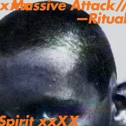 Ritual Spirit von Massive Attack – Cover