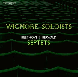 Beethoven and Berwald - Septets von Wigmore Soloists – Album Cover