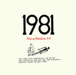 Acts of Rebellion EP von 1981 – Album Cover