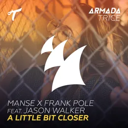 A Little Bit Closer von Manse – Cover