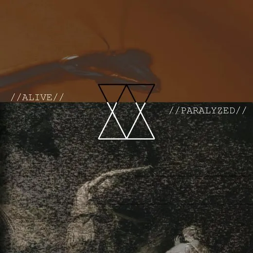 ALIVE//PARALYZED