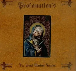 The Grand Masters Session von Profanatica – Album Cover