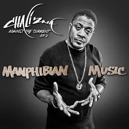 Manphibian Music - Against the Current EP.2 von Chali 2na – Cover
