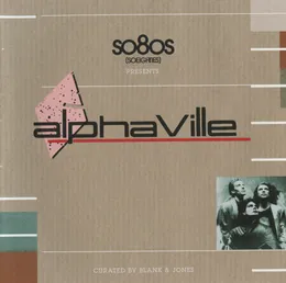 So80s (SoEighties) Presents Alphaville von Alphaville – Cover