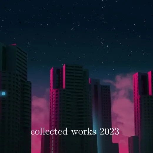 Collected Works 2023