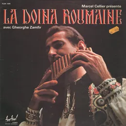 Marcel Cellier Présente La Doina Roumaine - Avec Gheorghe Zamfir von Marcel Cellier – Album Cover