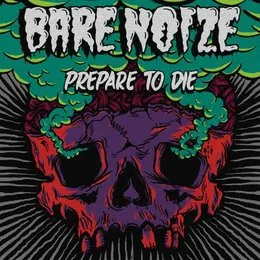 Prepare to Die von Bare Noize – Album Cover
